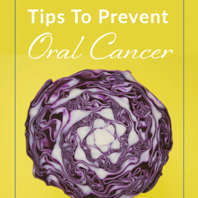 The 7 Important Ways to Prevent Oral Cancer