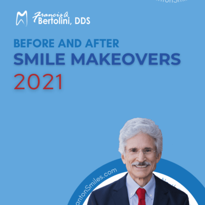 Best of Smile Makeovers 2021 Edition